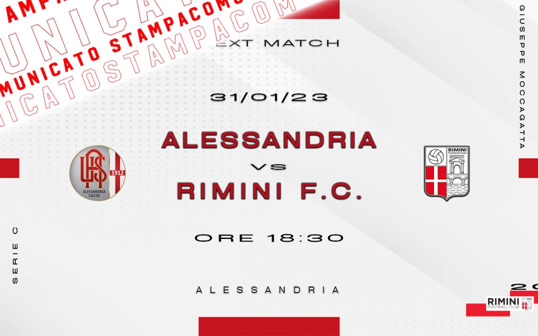 Alessandria – Rimini FC anticipata alle 18:30.